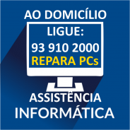 REPARAÇÃO PC ASSISTÊNCIA INFORMÁTICA AO DOMICÍLIO